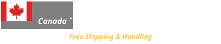 Free Shipping & Handling Canada *